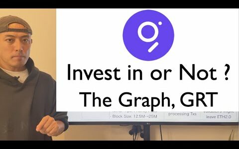 Invest in or Not? -Graph, GRT –
