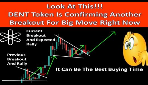 Look At This!!! DENT Token Is Confirming Another Breakout For Big Move Right Now